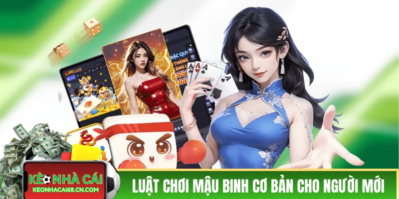 Luật chơi Mậu Binh cơ bản cho người mới