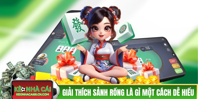 Giải thích Sảnh Rồng là gì một cách dễ hiểu