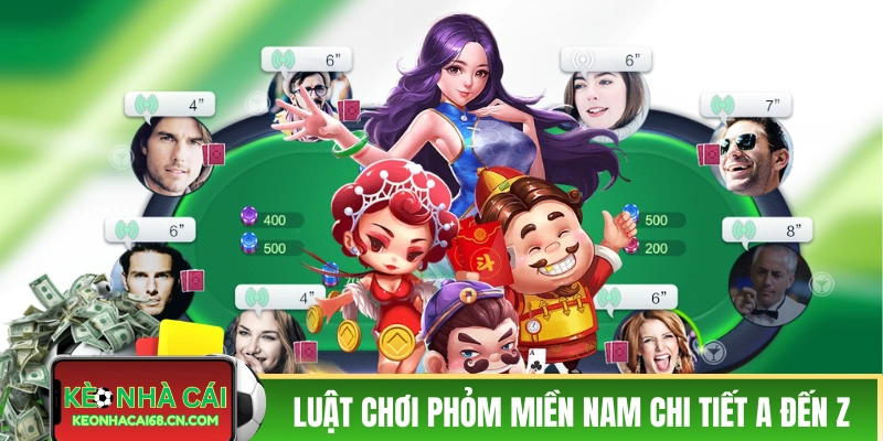 Luật chơi Phỏm Miền Nam chi tiết A đến Z